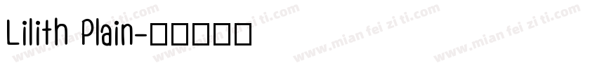 Lilith Plain字体转换